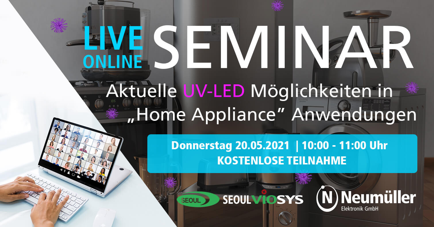 Online-Seminar: Aktuelle UV-LED Möglichkeiten in Home Appliance Anwendungen