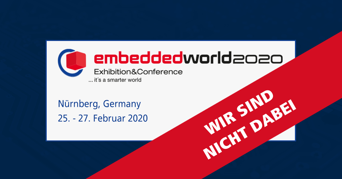 Neumüller Elektronik wird nicht an der embedded world teilnehmen