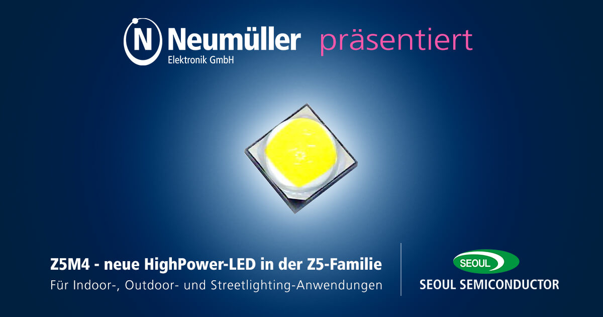 Z5M4 - neue HighPower-LED für die Z5-Familie